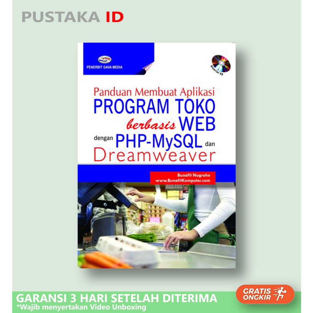 Jual Buku Panduan Membuat Aplikasi Program Toko Berbasis Web Dengan Php Mysql Dan Dreamweaver 3645