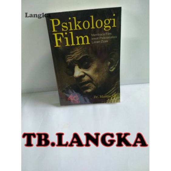 Jual Psikologi Film Membaca Film Lewat Psikoanalisis Lacan Zizek Dr Martius Ali Shopee 