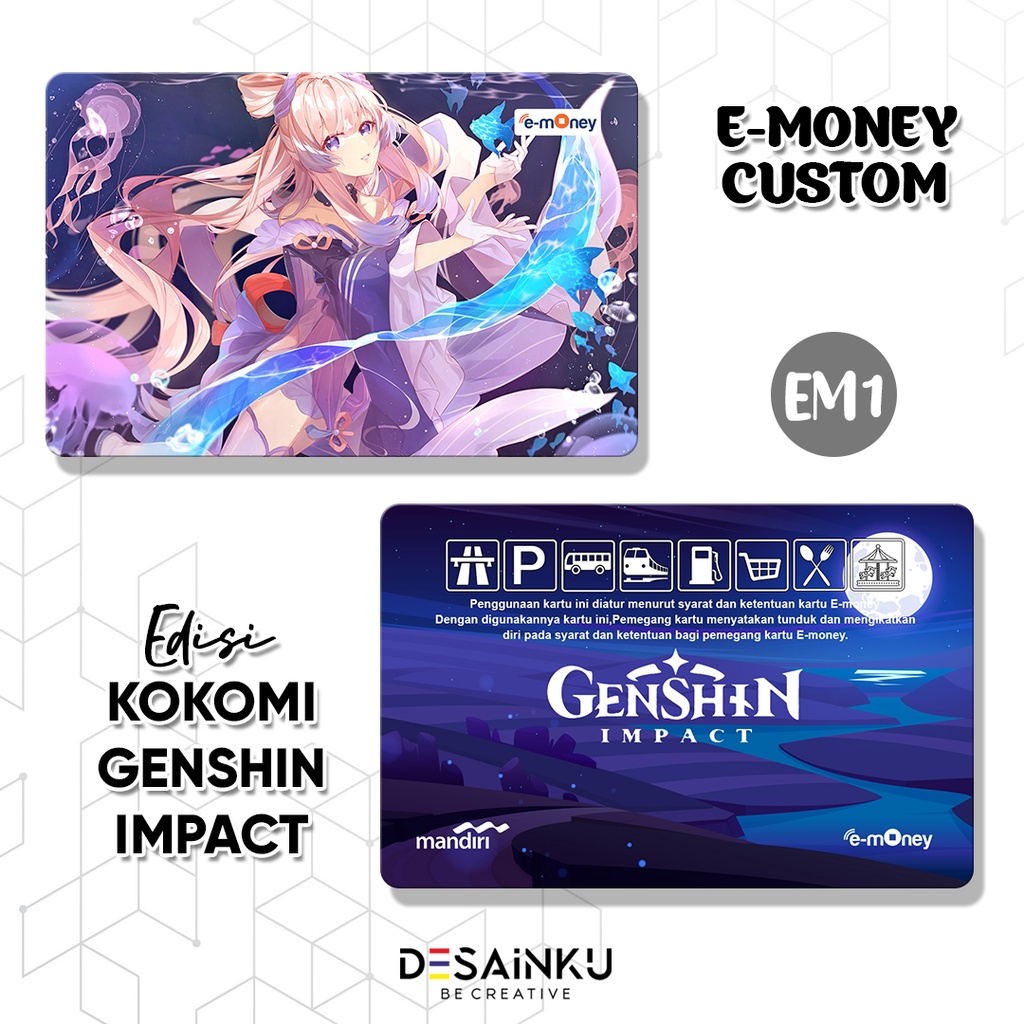 Jual Emoney / Tap Cash / Brizzi / Flazz / Genshin Impact edisi KOKOMI ...