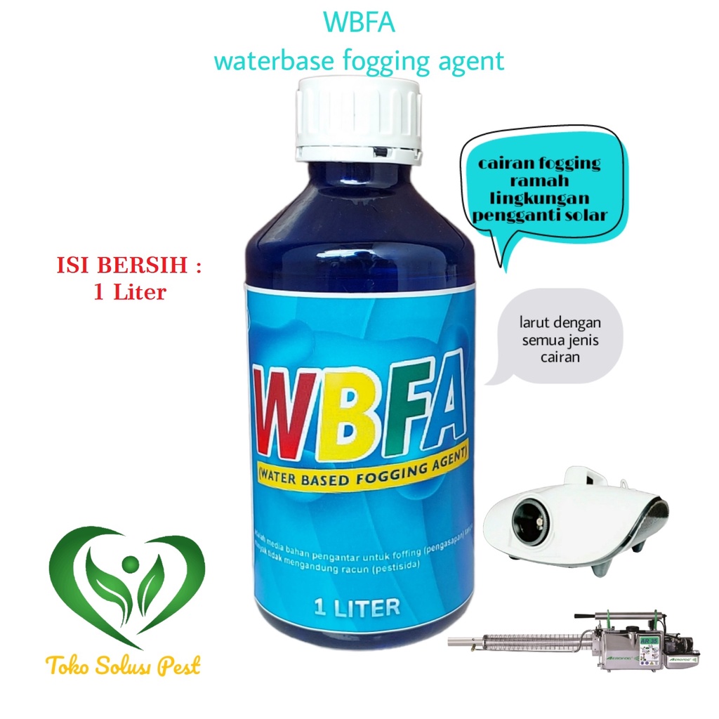 Jual WBFA - bahan campuran fogging ramah lingkungan 1 liter bukan WFA ...
