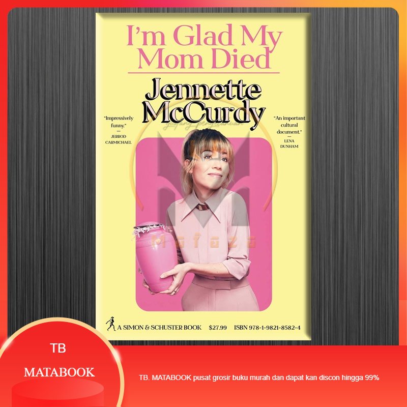 Jual Im Glad My Mom Died Jennette Mccurdy English Shopee Indonesia