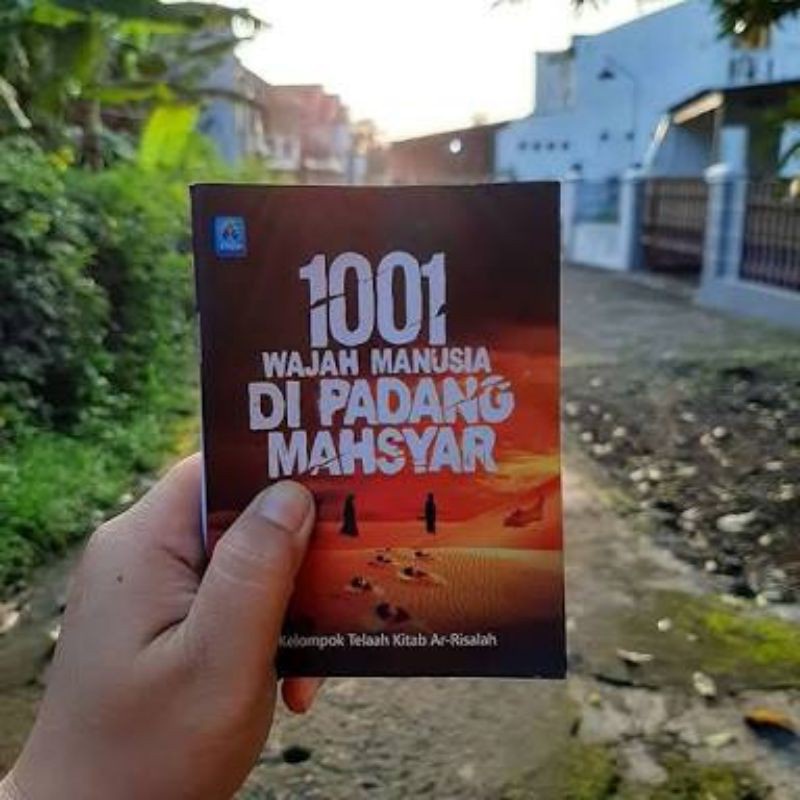 Jual Buku 1001 Wajah Manusia di Padang Masyar ( Saku ) - Pustaka Arafah ...