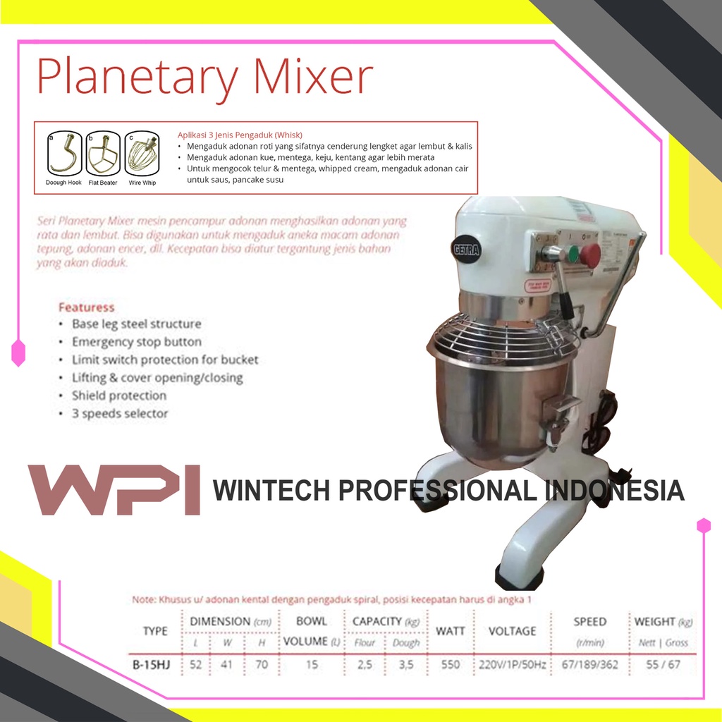 Jual Getra B-15HJ Planetary Mixer 15 Liter / Mixer Roti & Kue Dengan 3 ...