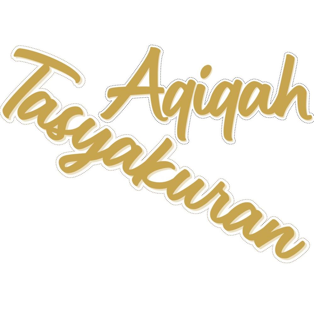 Jual PRODUK- TULISAN DEKORASI BACKDROP SYUKURAN TASYAKURAN AQIQAH