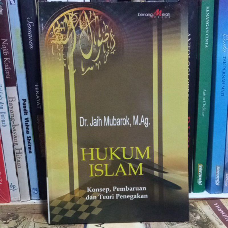 Jual Hukum Islam. Konsep, Pembaharuan Dan Teori Penegakan. F4 | Shopee ...