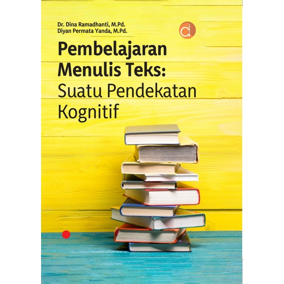 Jual Deepublish Buku Pembelajaran Menulis Teks Suatu Pendekatan