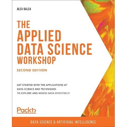 Jual The Applied Data Science Workshop - Second Edition | Shopee Indonesia