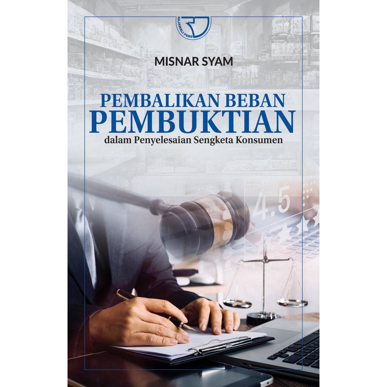 Jual PEMBALIKAN BEBAN PEMBUKTIAN DALAM PENYELESAIAN SENGKETA KONSUMEN ...