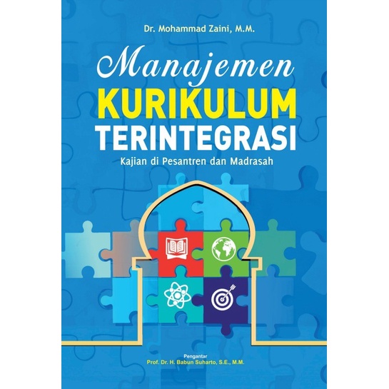 Jual BUKU Manajemen Kurikulum Terintegrasi Kajian Di Pesantren Dan ...