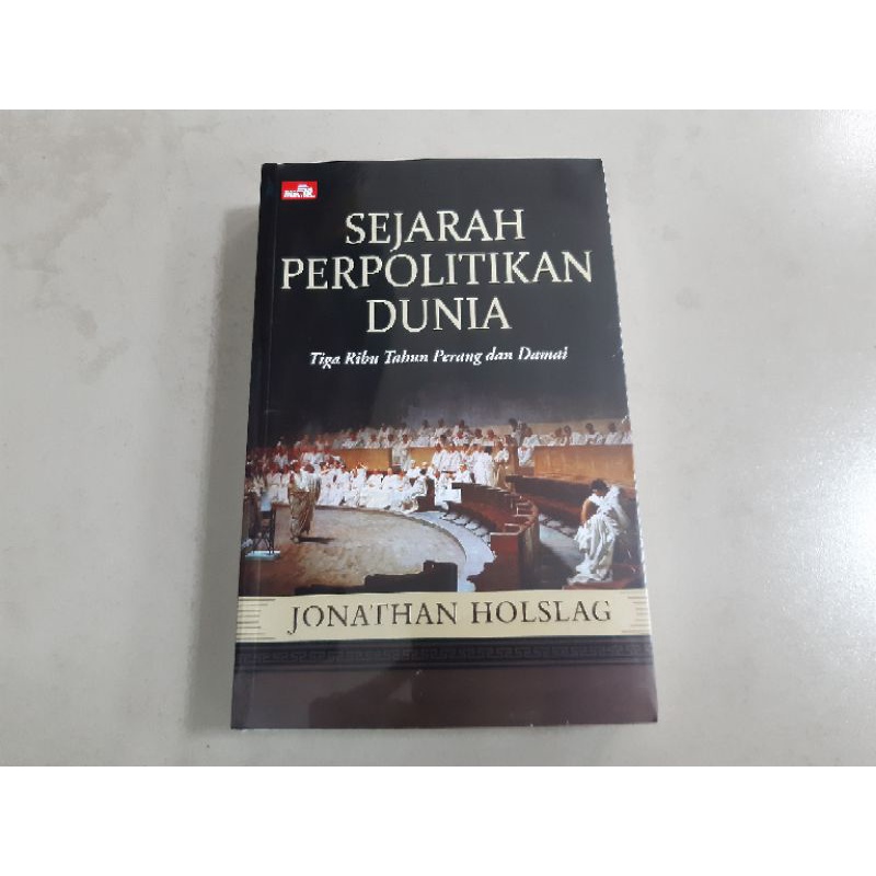 Jual Buku Sejarah Perpolitikan Dunia - Tiga Ribu Tahun Perang Dan Damai ...