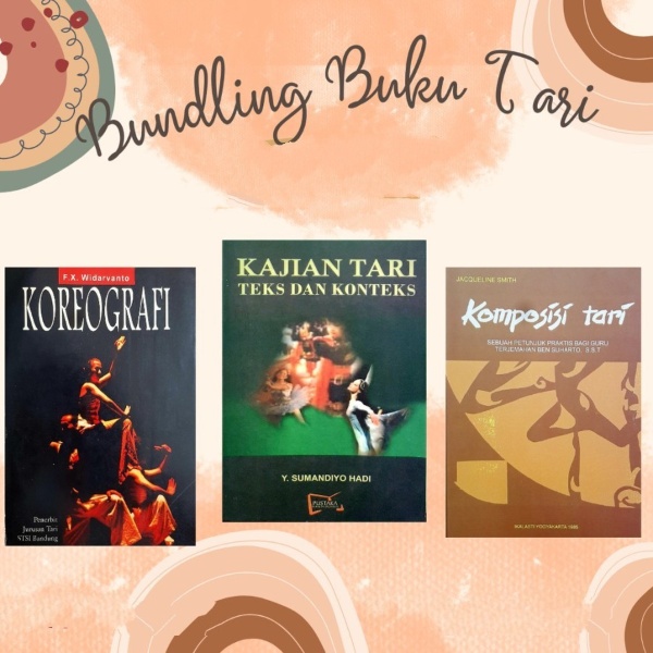 Jual Bhi Paket Buku Tari-Buku Seni Tari-Buku Koreografi-Komposisi Tari ...