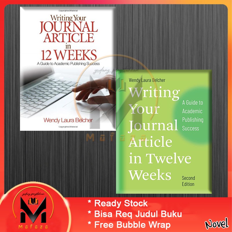 Jual writing your journal article in twelve weeks wendy laura belcher