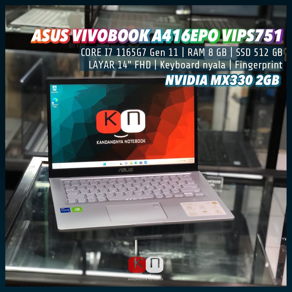 Jual ASUS VIVOBOOK A416EPO VIPS751 i7 1165G7 GEN 11 RAM 8GB SSD512GB ...