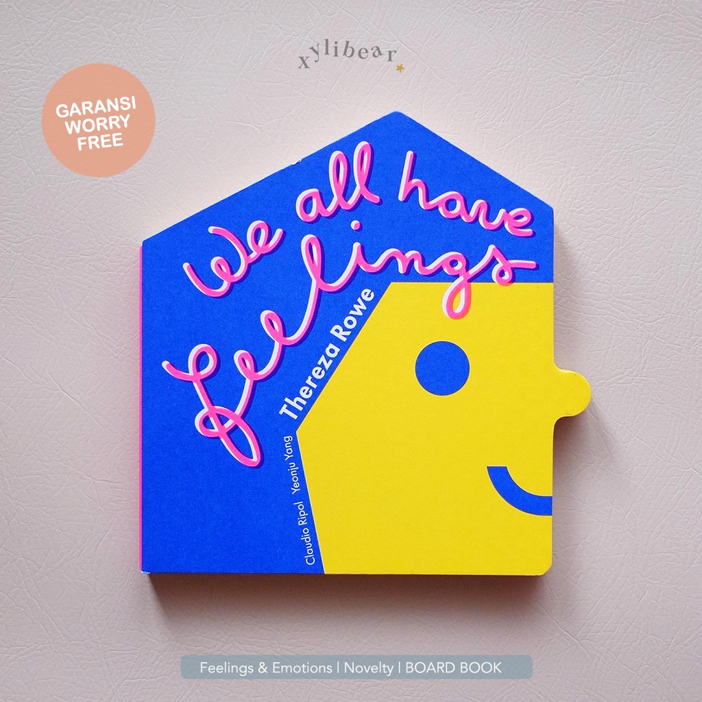 Jual WE ALL HAVE FEELINGS - Children Board Books - Xylibear - Import ...