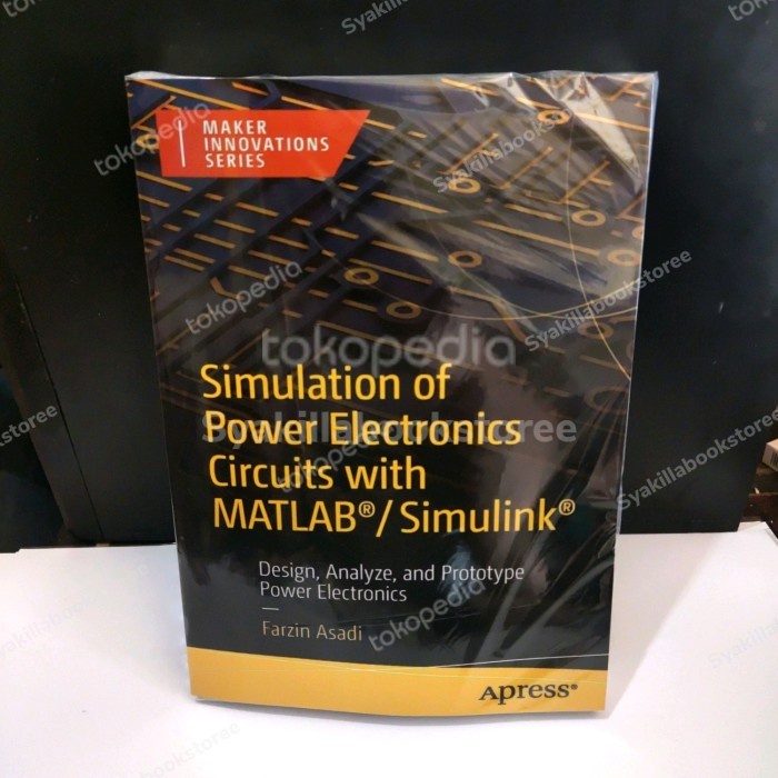 Jual Simulation of Power Electronics Circuits with MATLAB®/Simulink ...