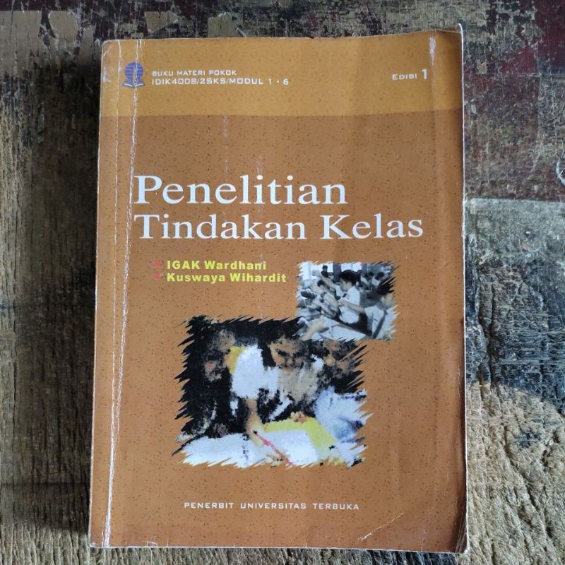 Jual Buku Penelitian Tindakan Kelas (universitas Terbuka) Original ...