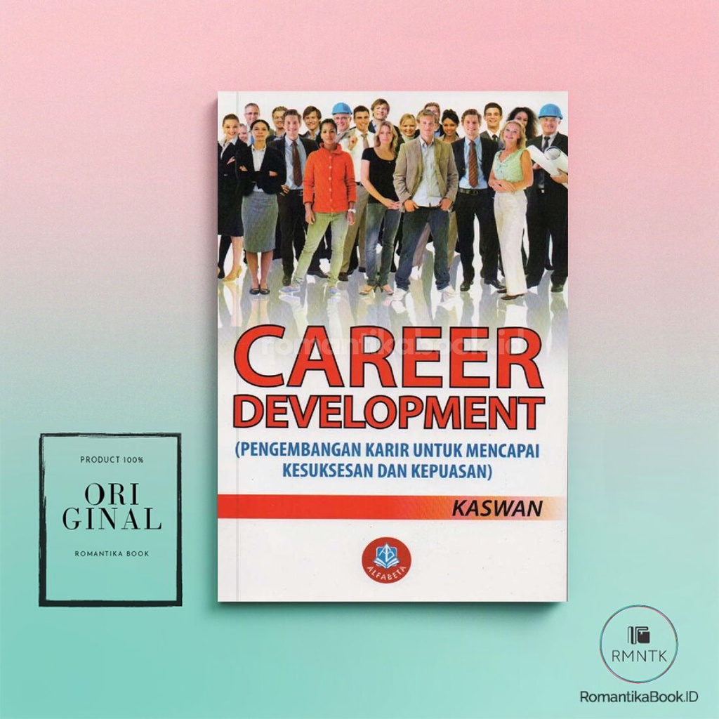 Jual BUKU CAREER DEVELOPMENT Pengembangan Karir Untuk Mencapai ...