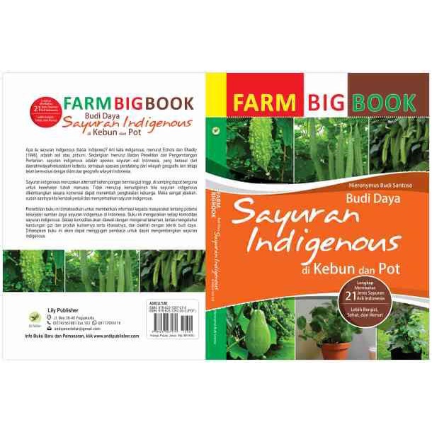 Jual Farm Bigbook: Budi Daya Sayuran Indigenous Di Kebun Dan Pot ...