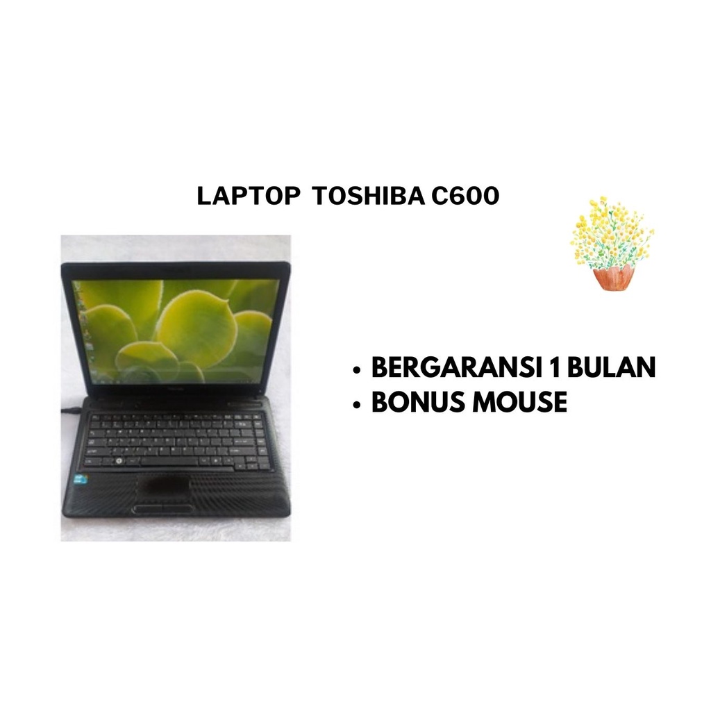 Jual LAPTOP TOSHIBA C600,LAPTOP INTEL CORE I3,LAPTOP BEKAS BERKUALITAS