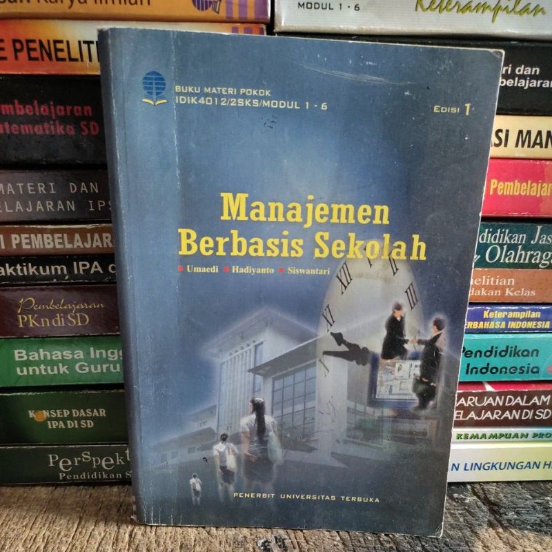 Jual Buku Manajemen Berbasis Sekolah (universitas Terbuka) Original ...