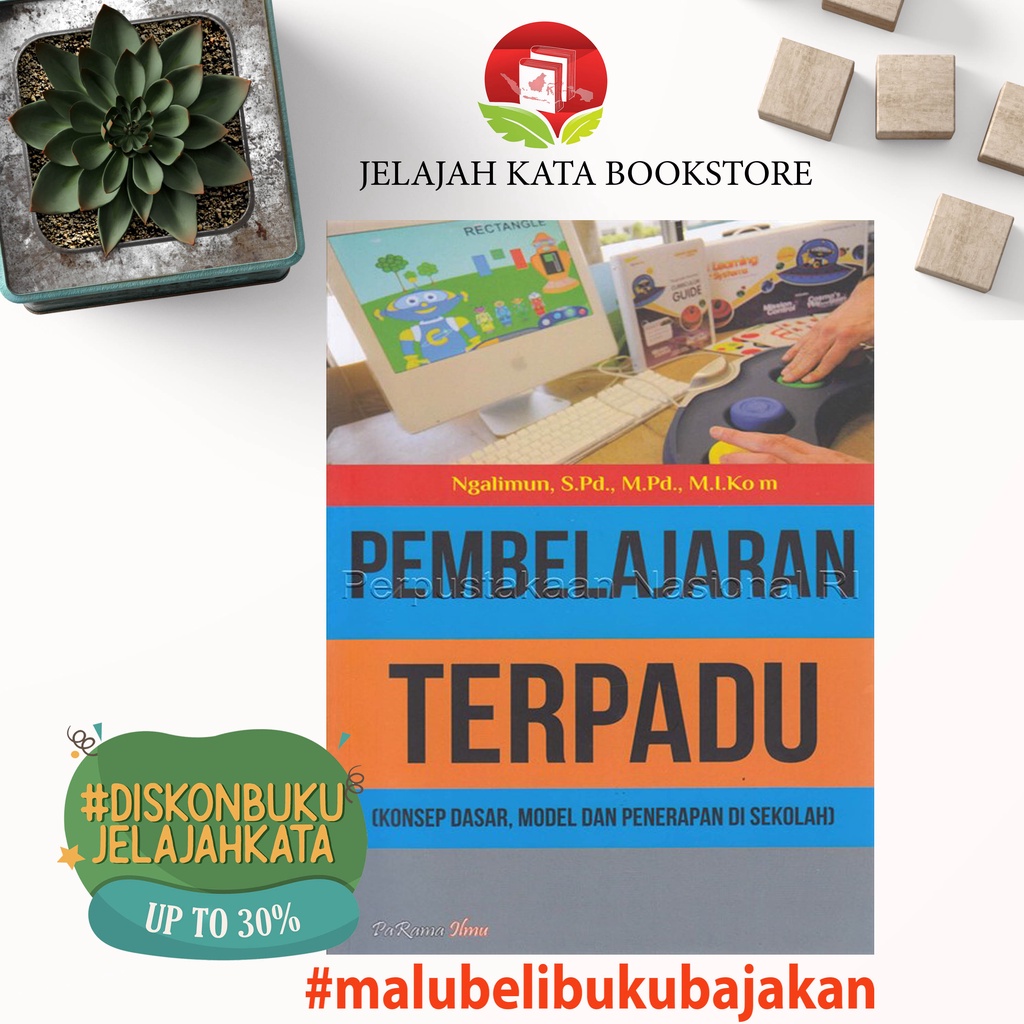 Jual Buku PEMBELAJARAN TERPADU - KONSEP DASAR MODEL DAN PENERAPAN DI ...