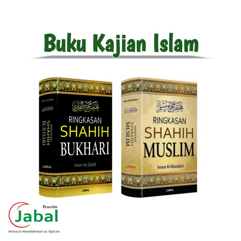 Jual Buku Islam Ringkasan Shahih Bukhari Ringkasan Shahih Muslim