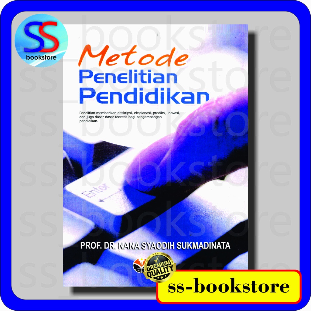 Jual Metode Penelitian Pendidikan Prof Dr Nana Syaodih Sukmadinata