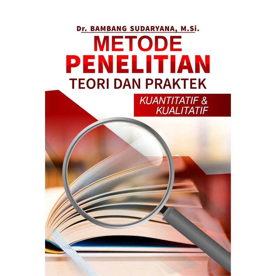 Jual Buku Metode Penelitian Teori Dan Praktek Kuantitatif Dan ...