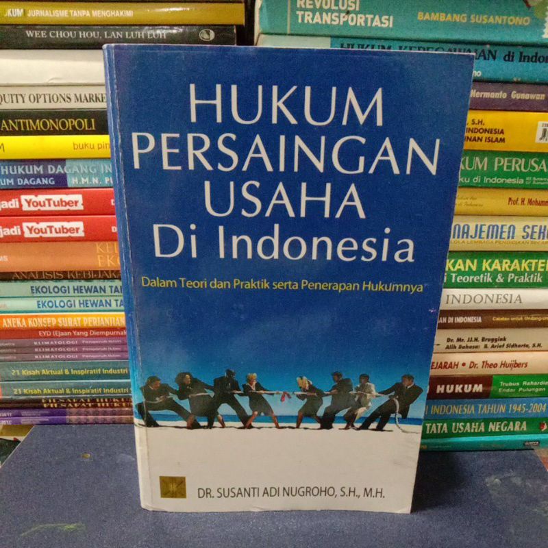 Jual Buku Original Hukum Persaingan Usaha Di Indonesia Dalam Teori Dan