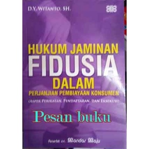 Jual Buku Hukum Jaminan Fidusia Dalam Perjanjian Pembiayaan Konsumen Aspe Shopee Indonesia