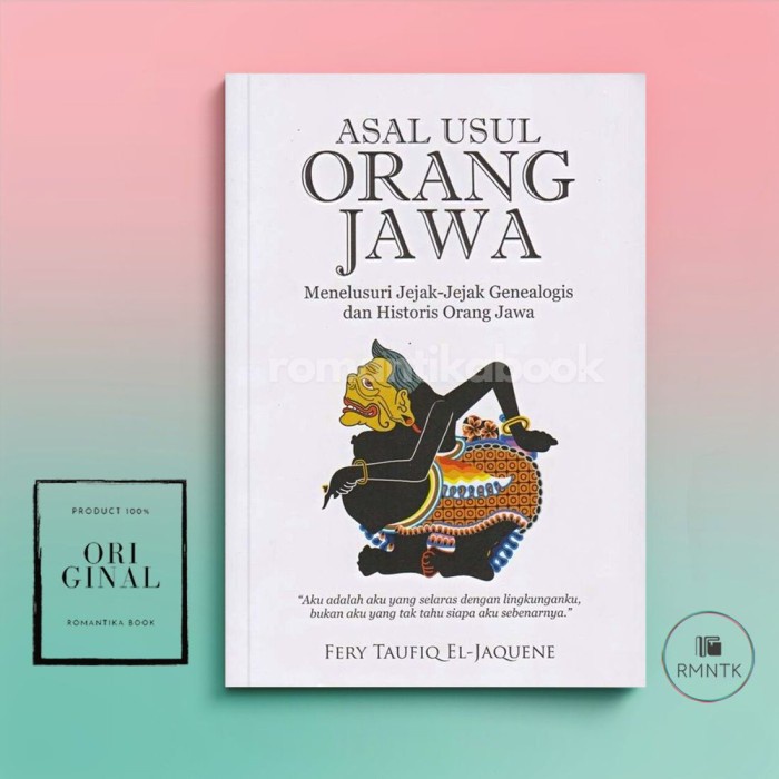 Jual BUKU ASAL USUL ORANG JAWA Menelusuri Jejak-jejak Genealogis Dan ...