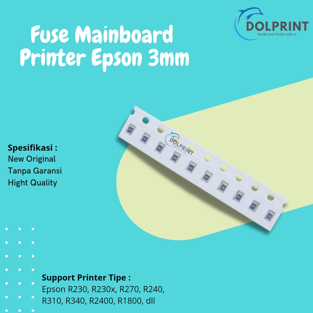 Jual Fuse Mainboard Epson 3mm Fuse Printer Epson T1100 R210 R1390