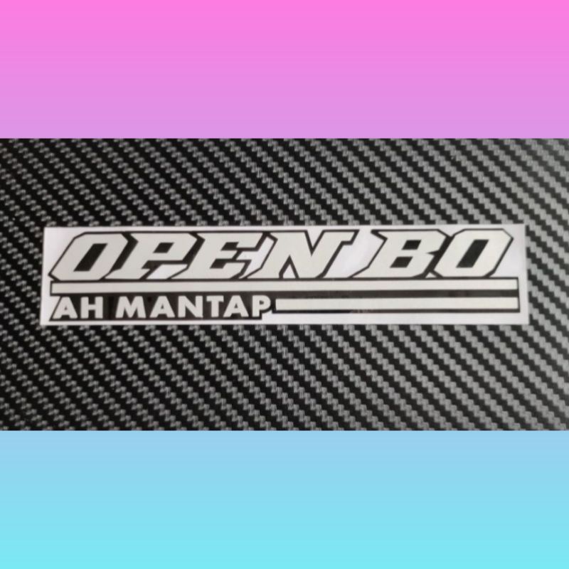 Jual Stiker Open BO / Stiker Motor / Stiker Open BO Ah Mantap / Stiker ...