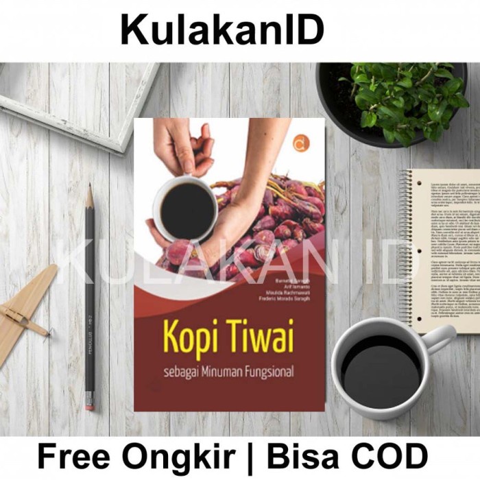 Jual Buku Kopi Tiwai Sebagai Minuman Fungsional | Shopee Indonesia