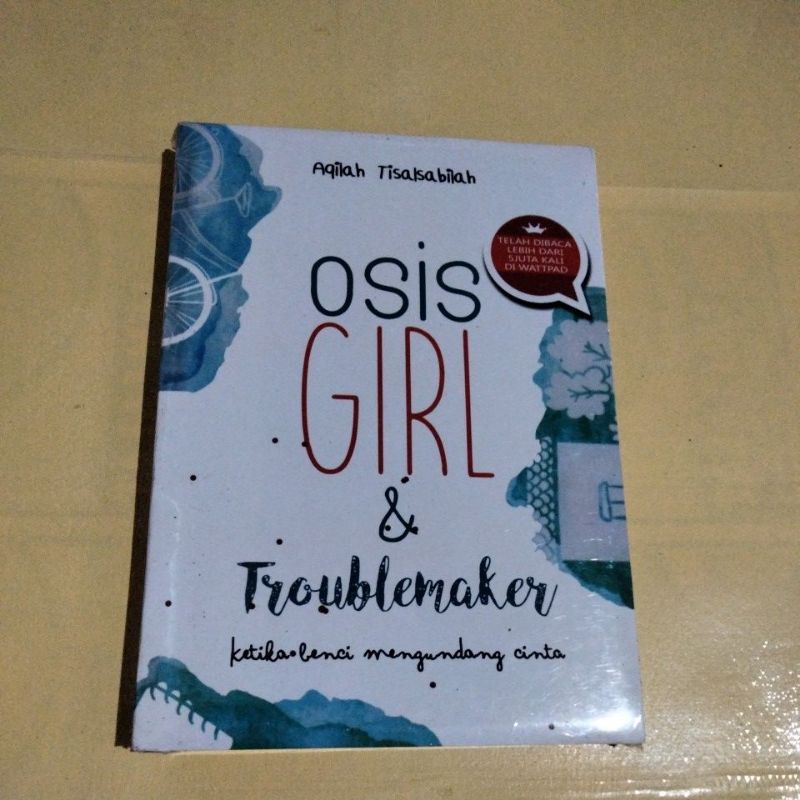 Jual Novel Osis Girl And Troublemaker Aqilah Tisalsabilah Shopee Indonesia 9676