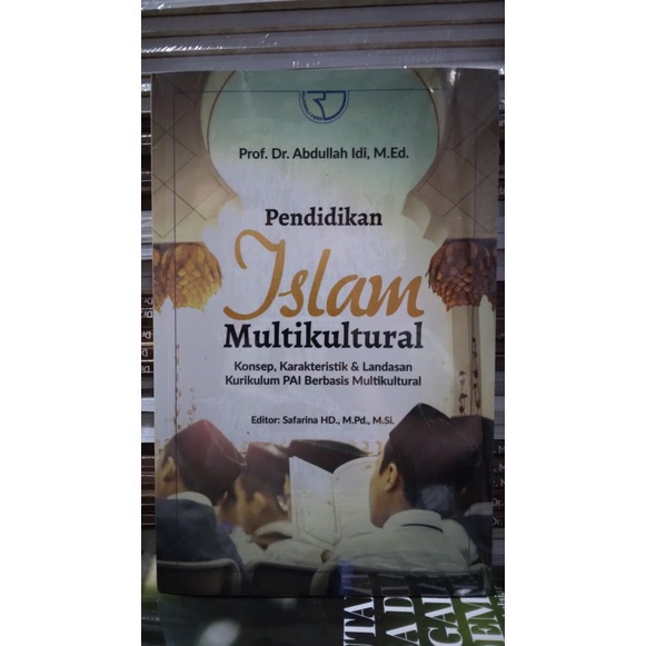 Jual Pendidikan Islam Multikultural - Prof. Dr. Abdullah Idi #RGP ...