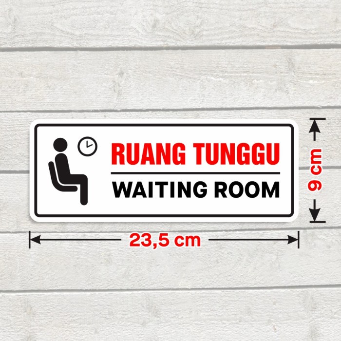 Jual Stiker Label Ruang Tunggu Sticker Sign Vinyl Tahan Air Kaca Pintu ...