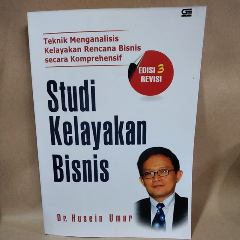 Jual Buku Studi Kelayakan Bisnis Edisi 3 Revisi By Husein Umar | Shopee ...