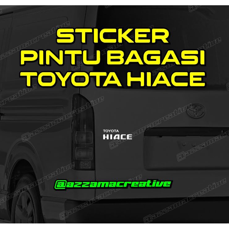 Jual Sticker HIACE Stiker pintu bagasi Toyota HIACE | Shopee Indonesia