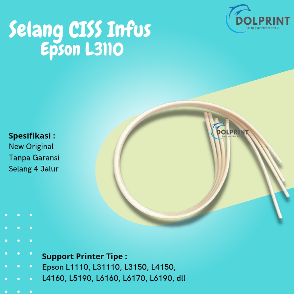 Jual Selang Ciss Infus Epson L1110 L3100 L3101 L3110 L3116 L3150 L3156 L4150 L4160 L5190 5852