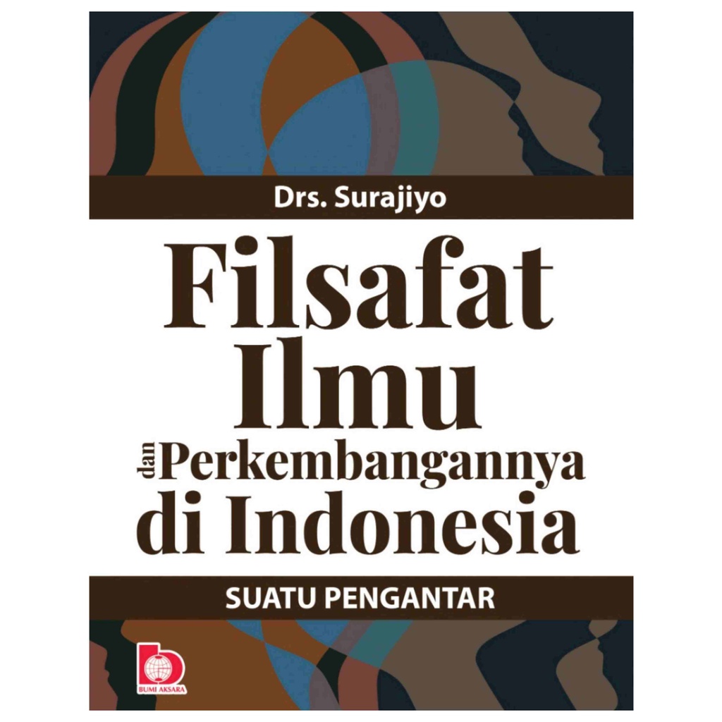 Jual Filsafat Ilmu Dan Perkembangannya Di Indonesia: Suatu Pengantar ...