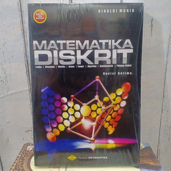 Jual BUKU MATEMATIKA DISKRIT Logika - Himpunan - Matriks - Relasi ...