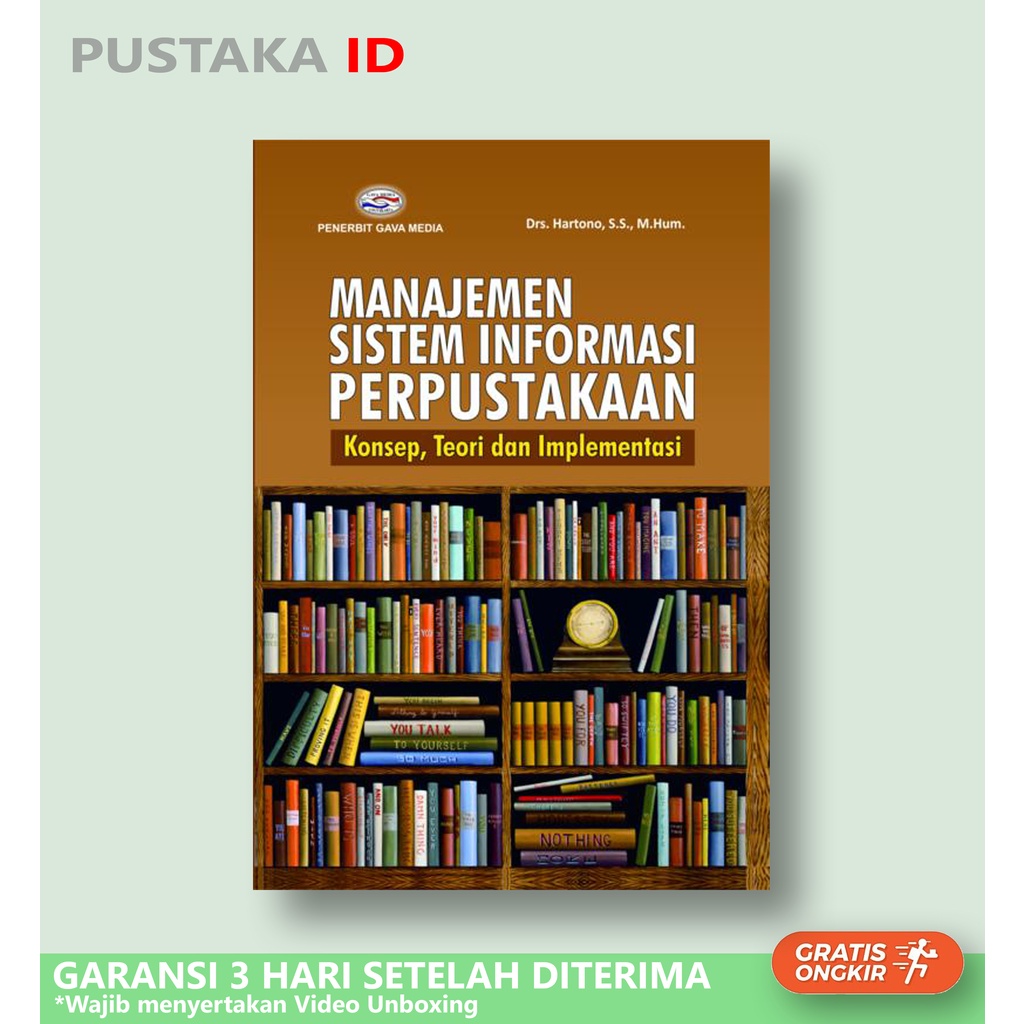 Jual Buku Manajemen Sistem Informasi Perpustakaan; Konsep, Teori Dan ...