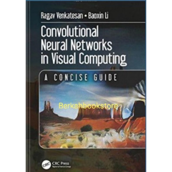 Jual Convolutional Neural Networks in Visual Computing: A Concise Guide ...