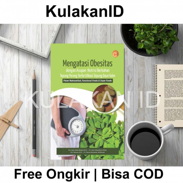 Jual Buku Mengatasi Obesitas Dengan Asupan Nutrisi Berbahan Tepung ...