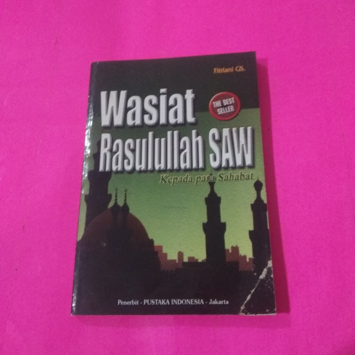 Jual Buku Wasiat Rasulullah SAW kepada para sahabat by Fitriani GS ...