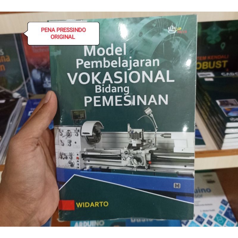 Jual BUKU MODEL PEMBELAJARAN VOKASIONAL BIDANG PEMESINAN - WIDARTO ...