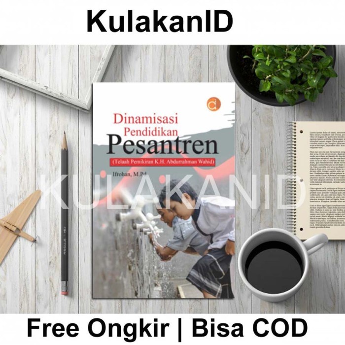 Jual Buku Dinamisasi Pesantren Dalam Perspektif Gus Dur | Shopee Indonesia