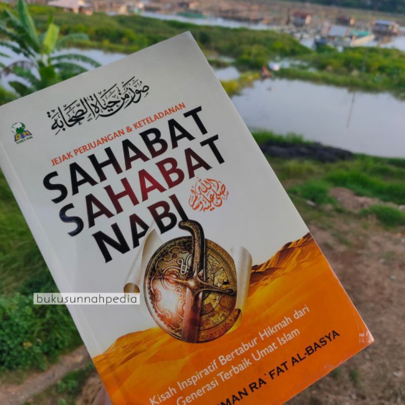 Jual Jejak Perjuangan & Keteladanan Sahabat Sahabat Nabi | Shopee Indonesia