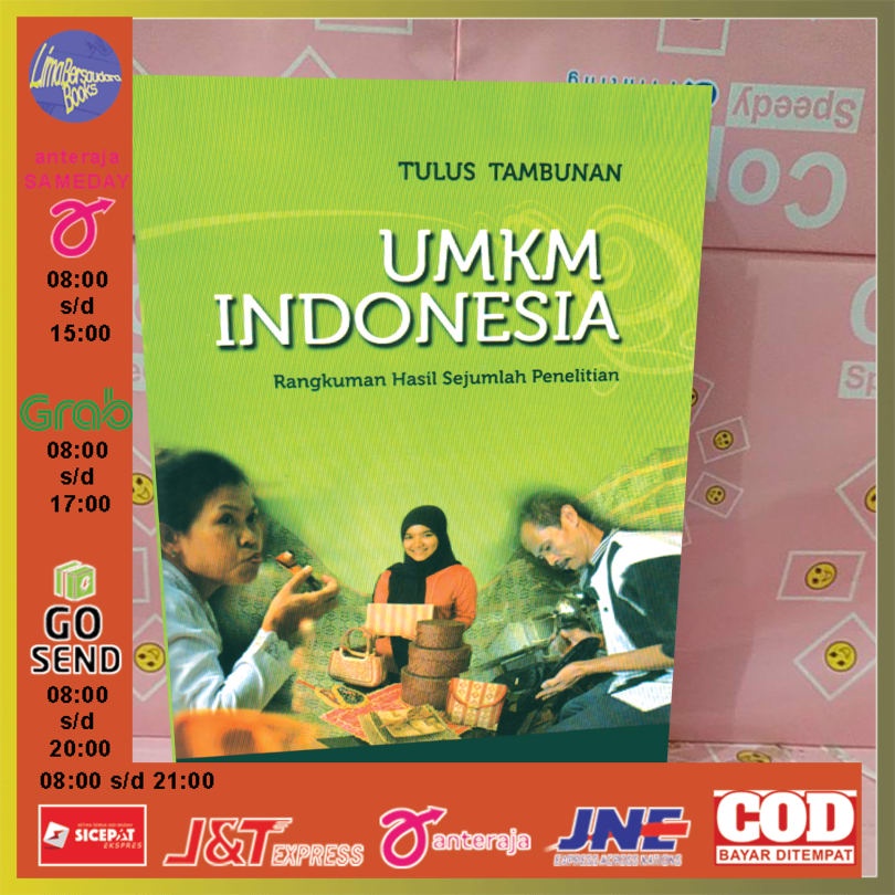Jual UMKM Indonesia, rangkuman hasil sejumlah penelitian By Tulus ...